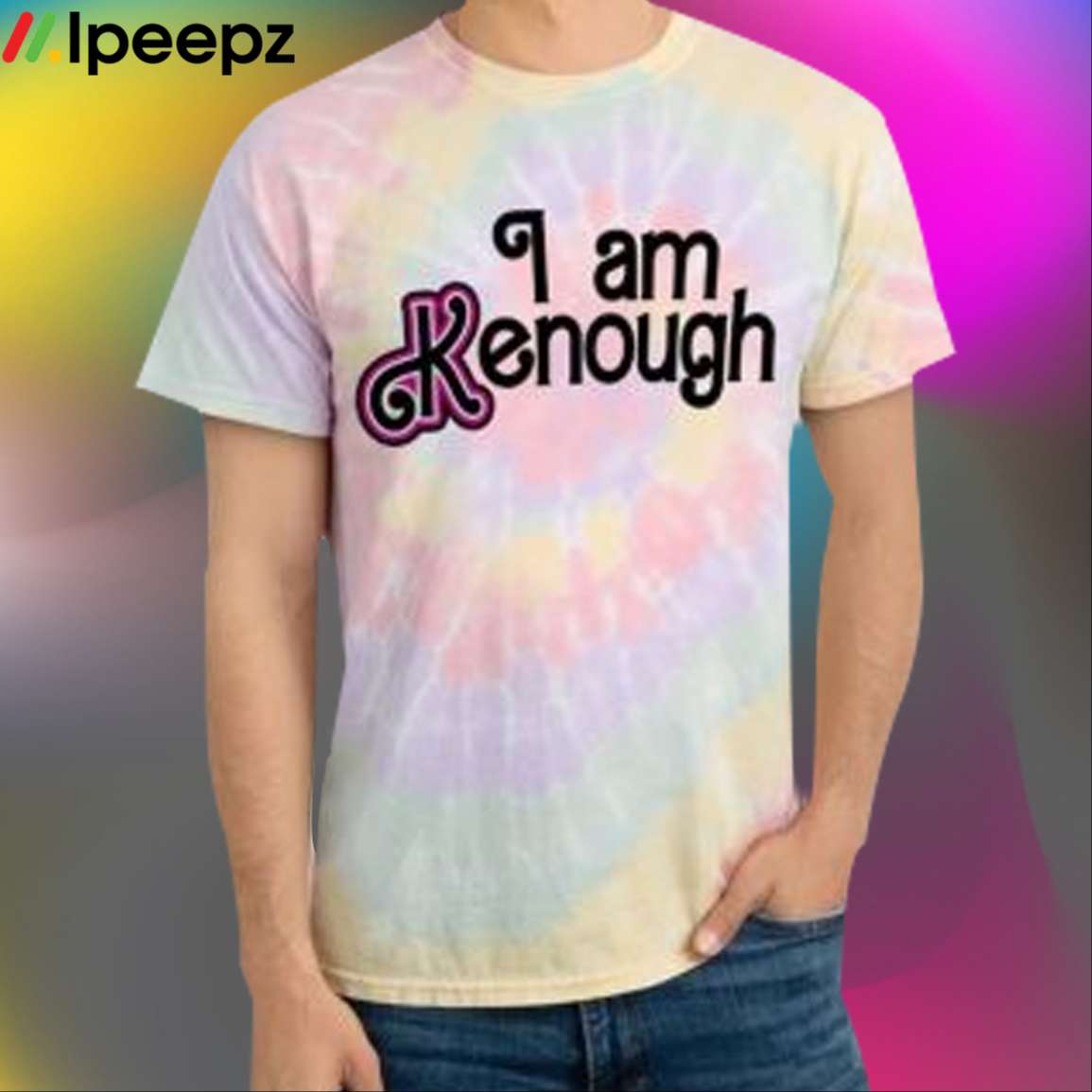 I am enough shirt, I am Kenough Cotton Candy Tye Dye t shirt