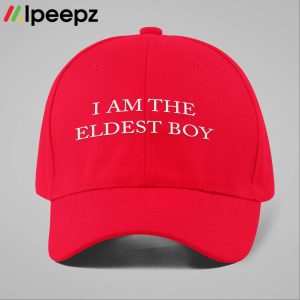 I Am The Eldest Boy Hat