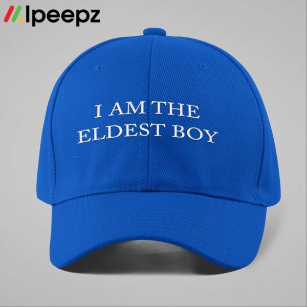 I Am The Eldest Boy Hat