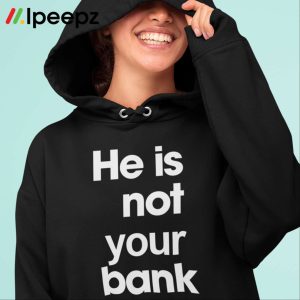 Israel Adesanya He is Not Your Bank Shirt