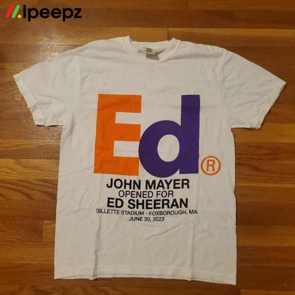 John Mayer Ed Sheeran Shirt