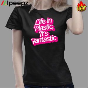 Life In Plastic It's Fantastic Barbenheimer Shirt