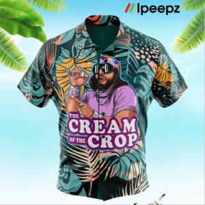 Macho Man The Cream of the Crop Pro Wrestling Hawaiian Shirt