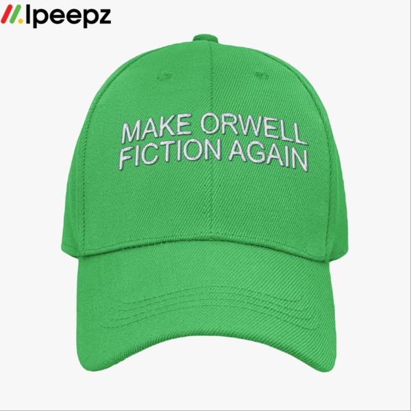 Make Orwell Fiction Again Hat