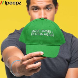 Make Orwell Fiction Again Hat