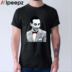 Paul Reubens Pee Wee Herman Shirt
