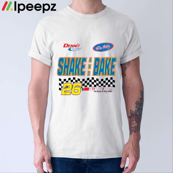 Talladega Nights Eye Catching Shirt Shake N Bake