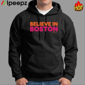 Ben Affleck Believe In Boston Dunkin Shirt