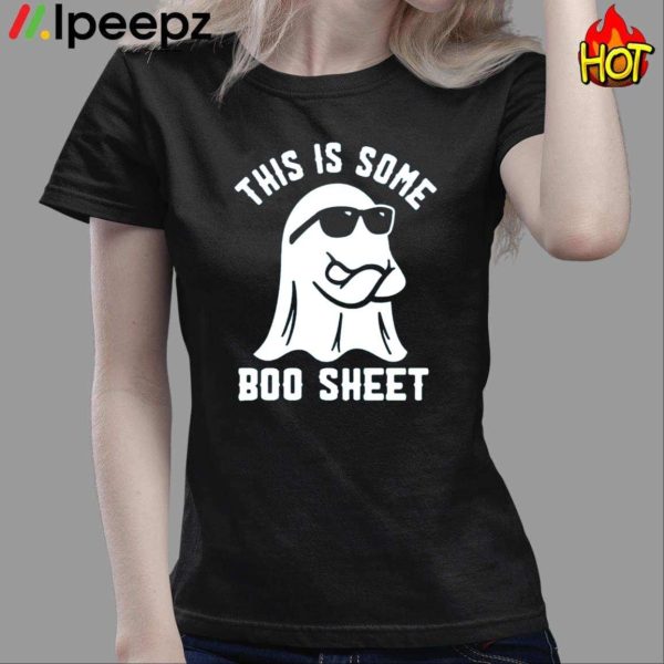 This Is Some Boo Sheet Shirt