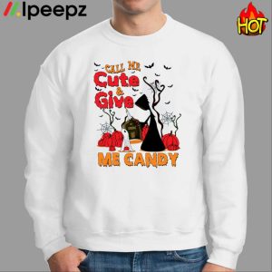Call Me Cute & Give Me Candy Halloween Shirt