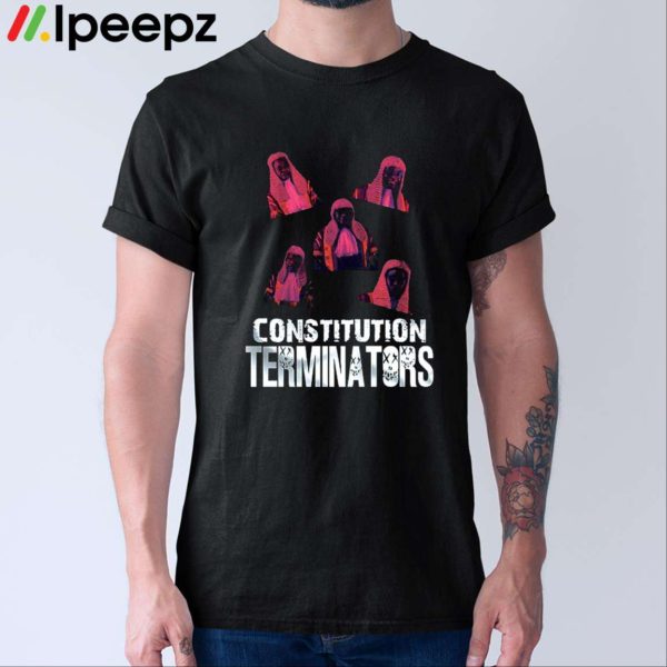 Constitution Terminators Shirt