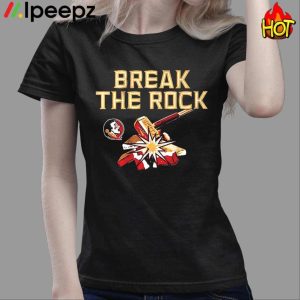 Florida State Break The Rock Shirt