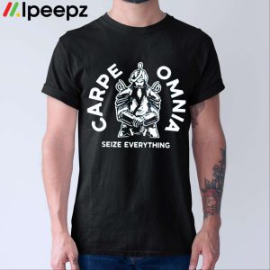 Carpe Omnia Seize Everything T-Shirt