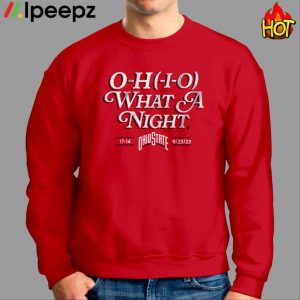 Ohio State O H I O What A Night Shirt