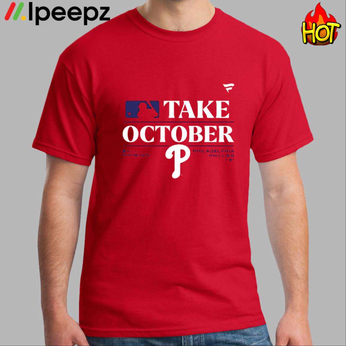 Red Philadelphia Phillies Take October Postseason 2023 Shirt - Ipeepz