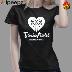 Trixie Motel Palm Springs Shirt