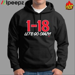 1 18 Let's Go Crazy Shirt