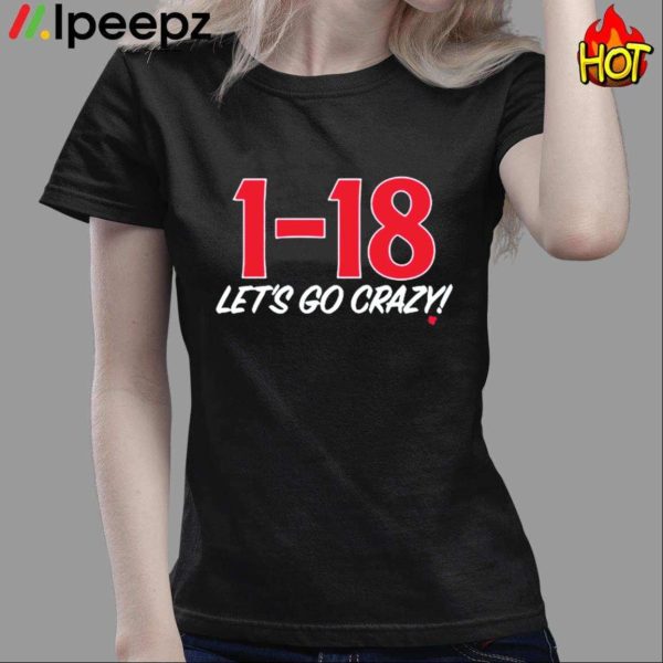 1-18 Let’s Go Crazy Shirt