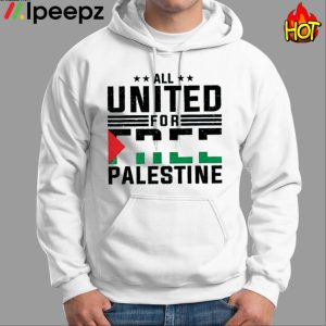 All United For Free Palestine Shirt