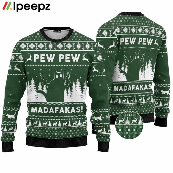 Animal Cat Pew Pew Madafakas Ugly Christmas Sweater