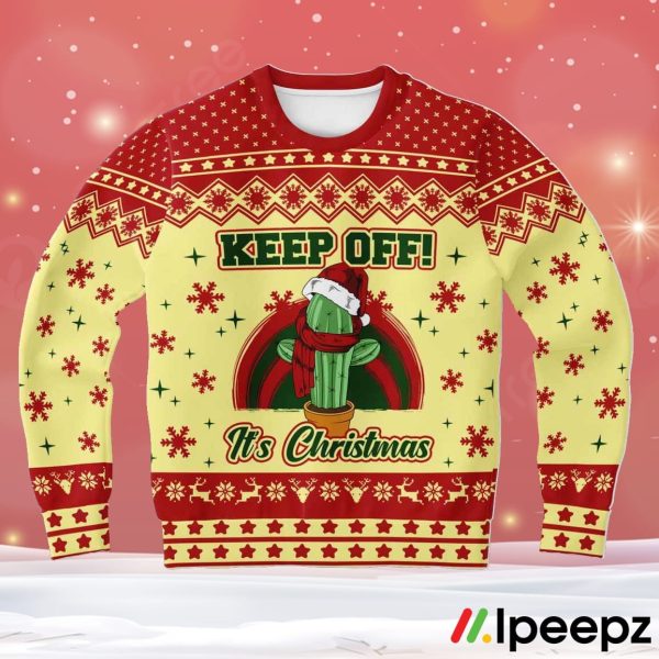 Cactus Keep Off It’s Christmas Ugly Sweater