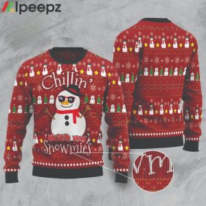 Chillin With My Snowmies Funny Christmas Red Ugly Sweater