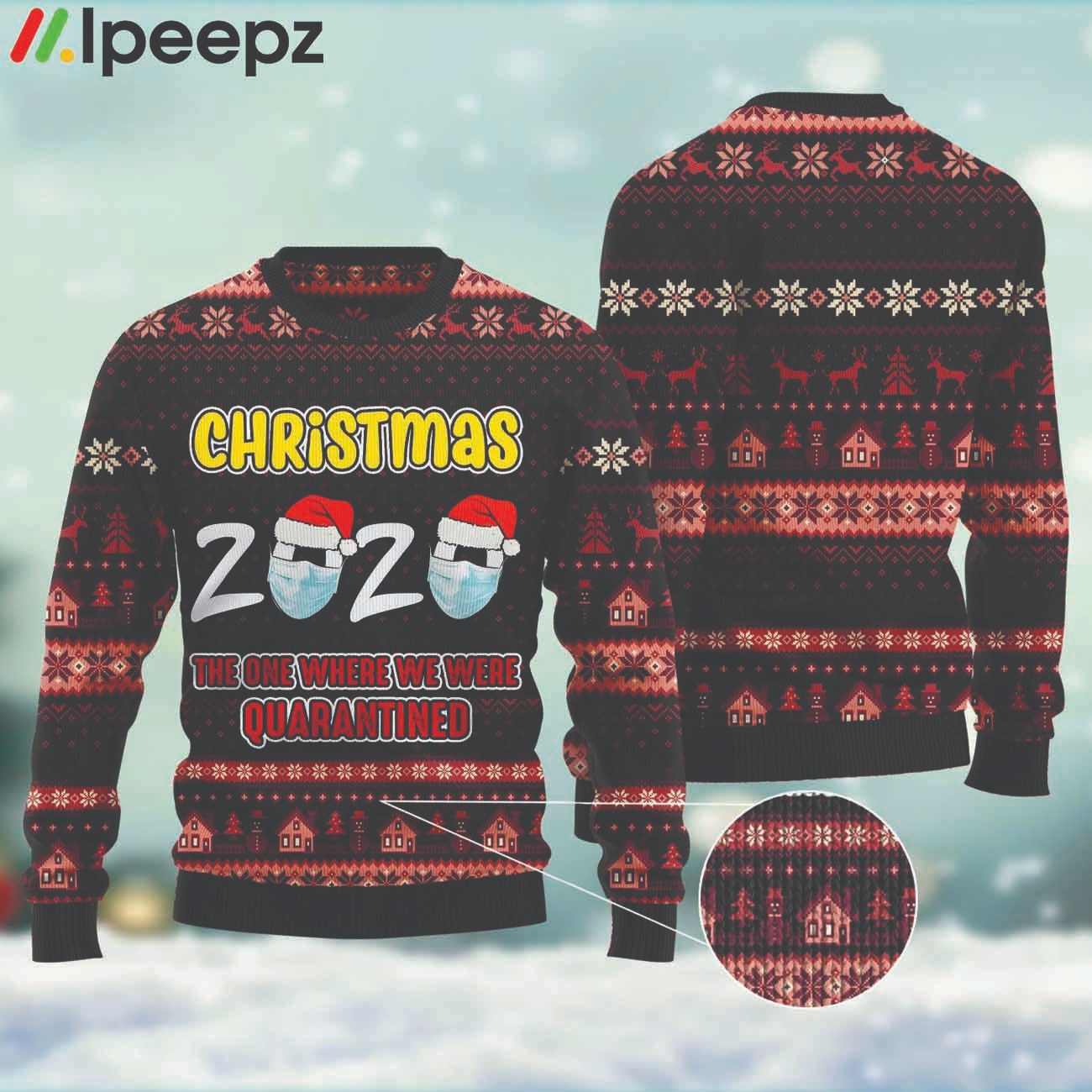 Christmas 2020 Quarantined Funny Ugly Sweater