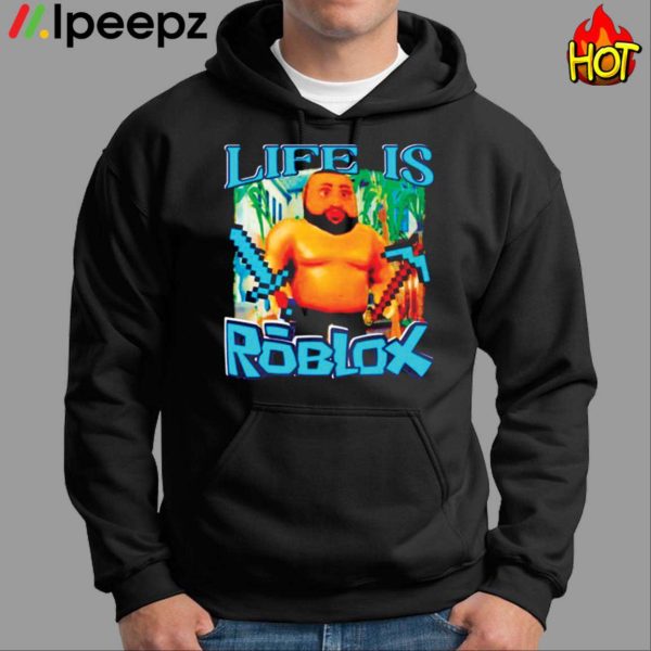 Dj Khaled Life Is Roblox Minecraft Shirt