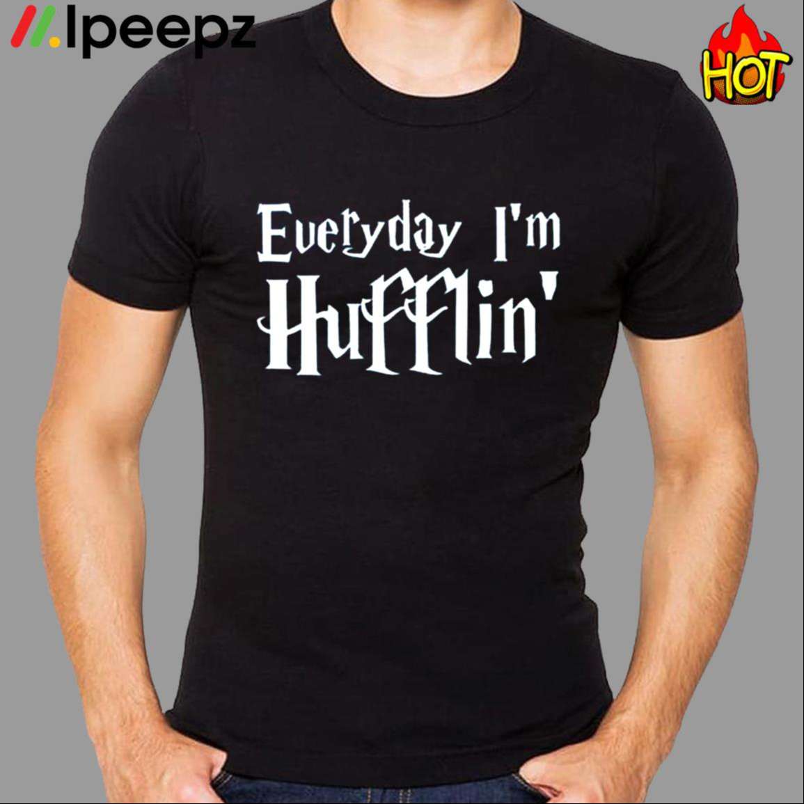 Everyday Im Hufflin Lmfao Shirt
