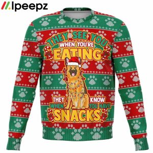 German Shepherd They Know When You Have Snacks Ugly Sweater