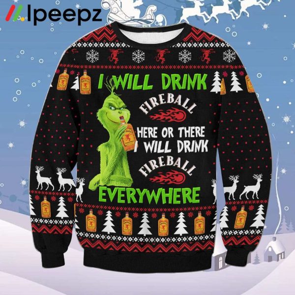 Grnch I Will Drink Fireball Here Or There Christmas Ugly Sweater