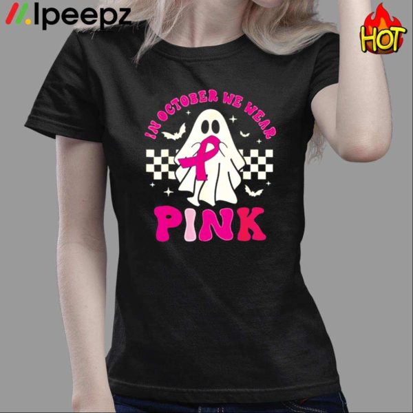 Groovy We Wear Pink Breast Cancer Awareness Ghost Halloween Shirt