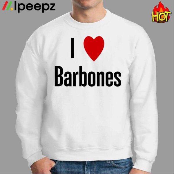 I Love Larbones Shirt