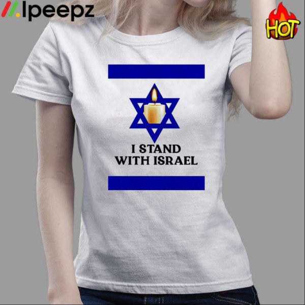 I Stand With Israel Shirt