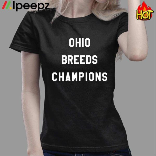 Lebron James Ohio Breeds Champions Shirt