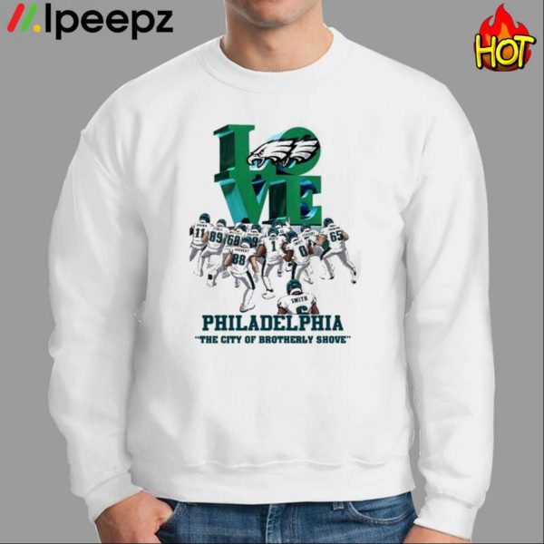 Philadelphia Eagles Love The City Of Brotherly Shove Shirt