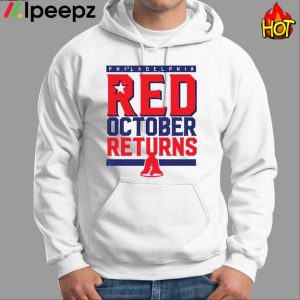 Philadelphia Phillies Red October Returns Shirt