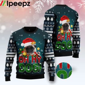 Pug Oh My Dog! Green Funny Ugly Sweater