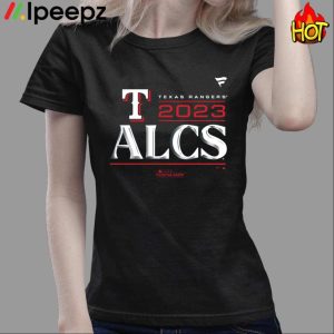 Texas Rangers ALCS 2023 Shirt - Nvdclothing