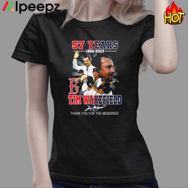 Tim Wakefield 57 Years 1966 2023 Red Sox Memories Shirt