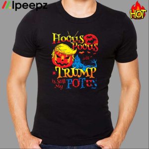 Trump Is Still My Potus Funny Halloween Shirt