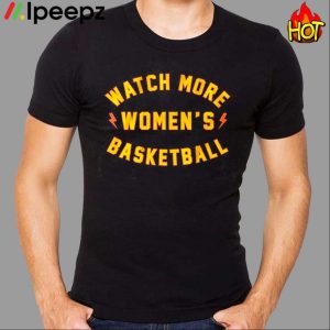 Watch More Women’s Basketball Shirt