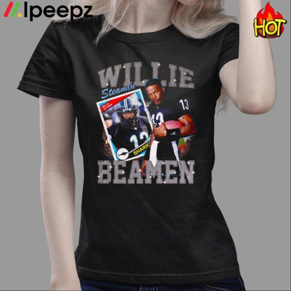 Willie Steamin Beamen Shirt