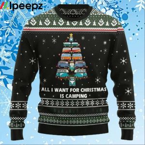 All I Want For Christmas Is Camping Ugly Christmas Sweater