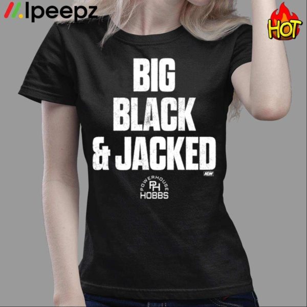 Big Black & Jacked Shirt