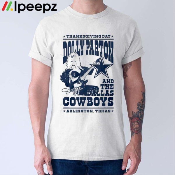 Dolly Parton Show At Thanksgiving Day Cowboys Vs Commanders Shirt