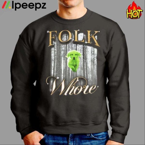 Folk Whore Shirt