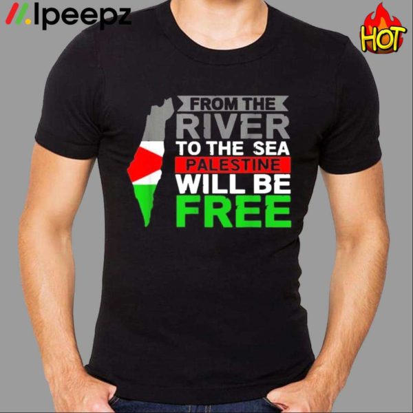 From The River To The Sea Palestine Will Be Free Men Shirt