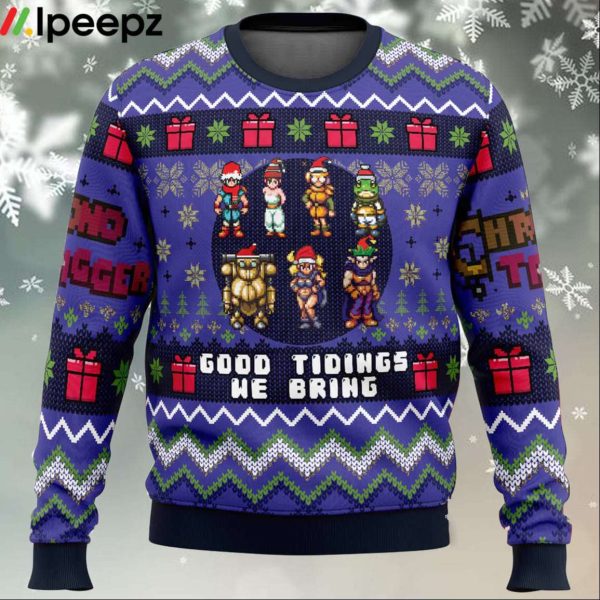 Good Tidings we Bring Chrono Trigger Ugly Christmas Sweater