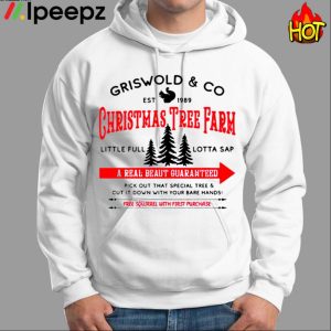 Griswolds Tree Farm Fun Old Fashioned Family Christmas Shirt